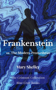 Title: Frankenstein (Illustrated), Author: Mary Shelley