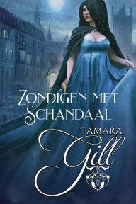 Title: Zondigen met Schandaal, Author: Tamara Gill