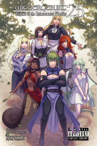 WIEDERGEBURT: Legend of the Reincarnated Warrior: Volume 25 (Light Novel)