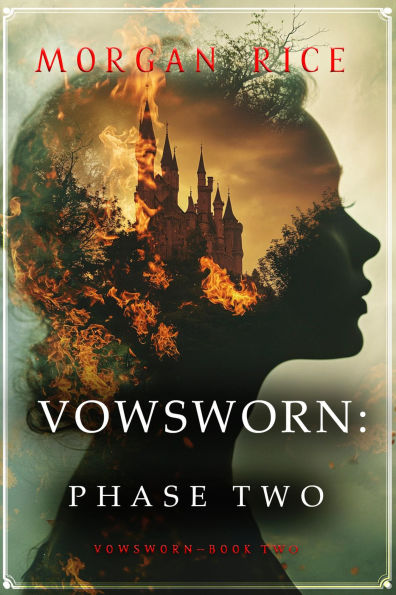Vowsworn: Phase Two (Book Two of the Vowsworn Series)
