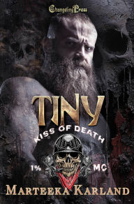 Tiny (Kiss of Death MC 9): A Bones MC Romance