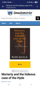 Title: Moriarty and the hideous hyde: Black Hallow 2nd cas, Author: Keith Jarvis Jr.