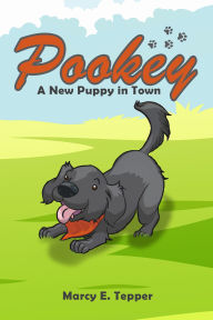 Title: Pookey: A New Puppy in Town, Author: Marcy E. Tepper