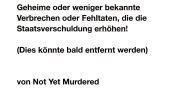 Title: Geheime oder weniger bekannte Verbrechen oder Fehltaten, die die Staatsverschuldung erhöhen!: (Dies könnte bald entfernt werden), Author: Not Yet Murdered