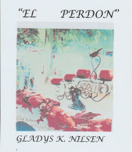Title: EL PERDON, Author: Gladys Nilsen