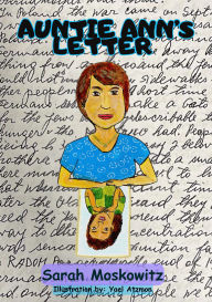Title: Auntie Ann's Letter, Author: Sarah Moskowitz
