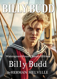 Title: Billy Budd, Author: Herman Melville