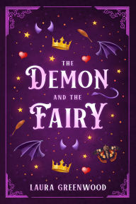 Title: The Demon and the Fairy, Author: Laura Greenwood