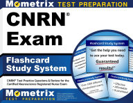 Title: CNRN Exam Flashcard Study System: CNRN Test Practice Questions & Review for the Certified Neuroscience Registered Nurse Exam, Author: Team Mometrix Nursing Certification