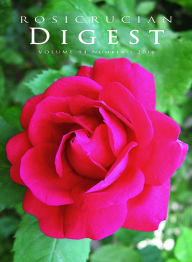 Title: Rosicrucian Digest Volume 94 Number 1 2016: The Chymical Wedding, Author: Christian Rebisse