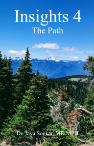 Title: Insights 4: The Path, Author: Dr. Jaya Sonkar
