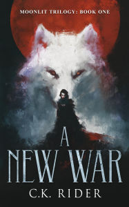 Title: A New War, Author: C. K. Rider