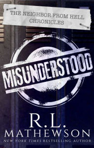 Title: Misunderstood, Author: R.L. Mathewson