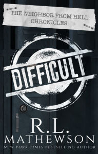 Title: Difficult, Author: R.L. Mathewson