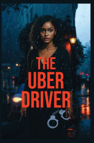Title: The Uber Driver, Author: Suzy Q