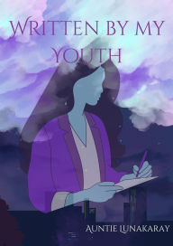 Written by my Youth