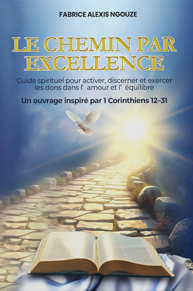 LE CHEMIN PAR EXCELLENCE