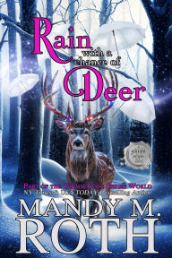 Title: Rain with a Chance of Deer: Part of the Grimm Cove Series World, Author: Mandy M. Roth