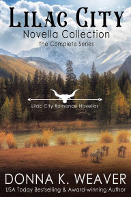 Title: Lilac City Novella Collection: The Complete Series, Author: Donna K. Weaver
