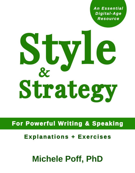 Style & Strategy: For Powerful Writing & Speaking