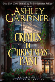 Title: Crimes of Christmas Past: A Collection of Holiday Novellas, Author: Ashley Gardner