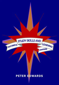 Title: SUCCESSFUL STUDY SKILLS AND LEARNING STRATEGIES, Author: Peter Edwards