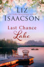 Last Chance Lake: Christian Cowboy Romance
