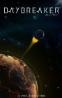 Daybreaker: Book 1 Part 1