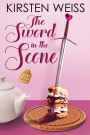 The Sword in the Scone: A Hilarious Tearoom Cozy Mystery