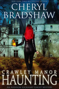 Title: Crawley Manor Haunting, Author: Cheryl Bradshaw