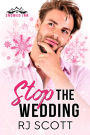 Stop The Wedding