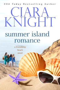 Title: Summer Island Romance, Author: Ciara Knight