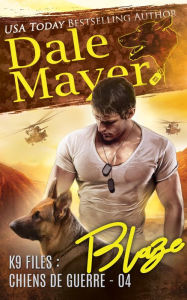 Title: Blaze (French), Author: Dale Mayer