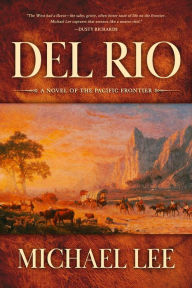Title: Del Rio, Author: Michael Lee