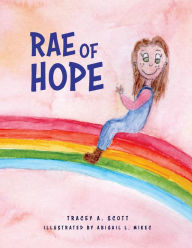 Title: Rae of Hope, Author: Tracey A. Scott