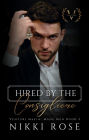 Hired by the Consigliere: A Venturi Mafia Spin-off novel