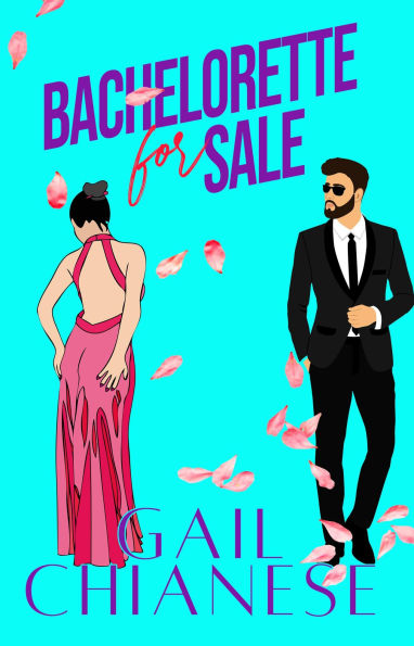 Bachelorette for Sale: A Contemporary Romantic Comedy