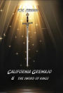 California Gremajo & the Sword of Kings