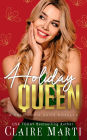 Holiday Queen: An Insta-Love Christmas Romance