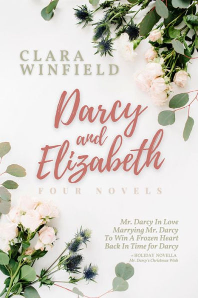 Darcy & Elizabeth: Four Pride & Prejudice Variation Novels