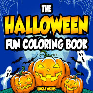 Title: The Halloween Fun Coloring Book, Author: Uncle Wejus