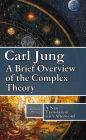 A Brief Overview of the Complex Theory