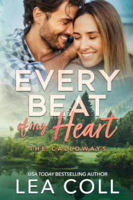 Title: Every Beat of My Heart: A Single Mom Small Town Romance, Author: Lea Coll