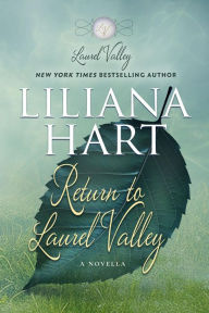 Title: Return to Laurel Valley: A Novella, Author: Liliana Hart