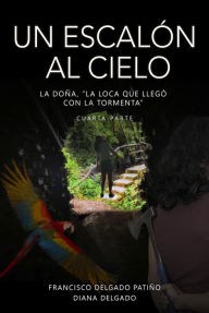 Title: Un escalón al cielo: La Doña, 