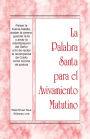 La Palabra Santa para el Avivamiento Matutino - Pelear la buena batalla, acabar la carrera, guardar la fe y amar la mani