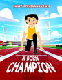 A Born Champion