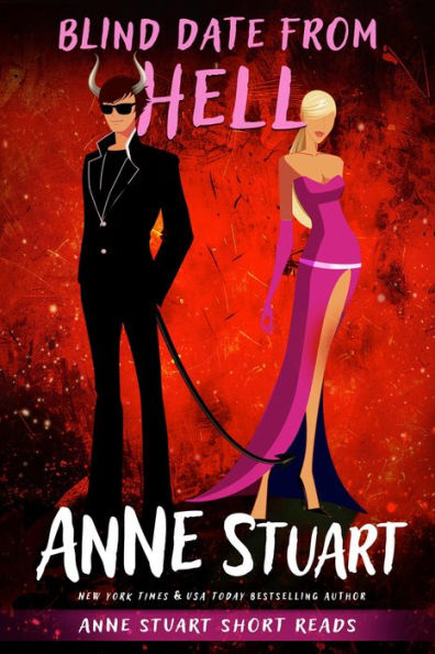 Blind Date from Hell: Anne Stuart Short Reads