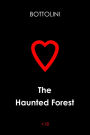 The Haunted Forest