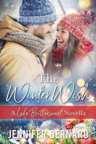 Title: The Winter Wish, Author: Jennifer Bernard